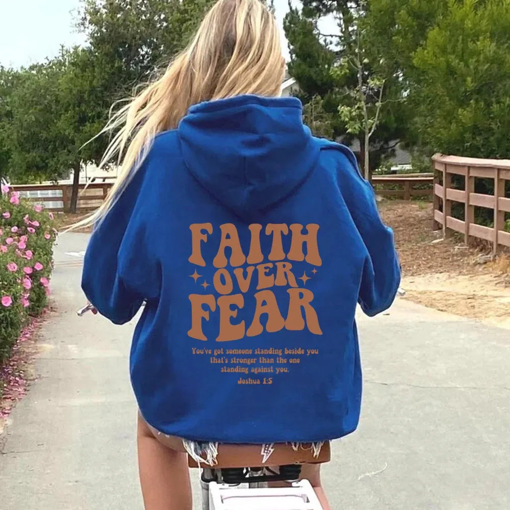 Faith Over Fear Hoodie Cute Hoodie - S-3XL